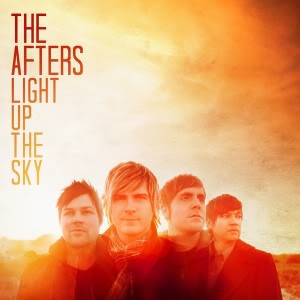 The Afters - Light Up The Sky 2010